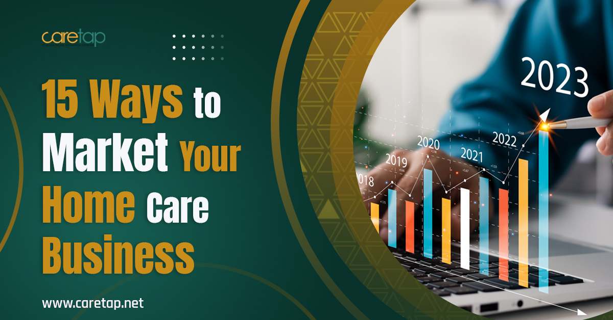 15 ways to market your home care business_