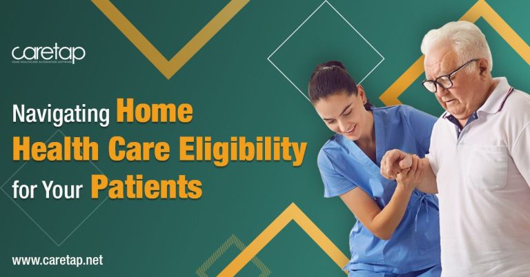 navigating home health care eligibility for your patients_